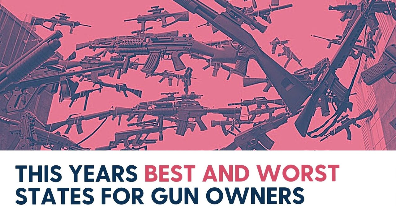 This Years Best and Worst States for Gun Owners YouTube