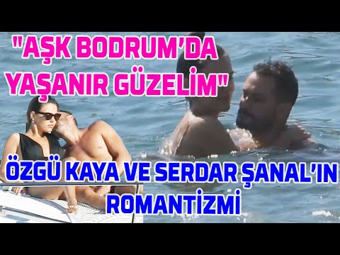 ÖZGÜ KAYA VE SERDAR ŞANAL'IN BODRUM TATİLİ | GİZEM GÜNEŞ, ÇİĞDEM BATUR ve PELİN ÖZTEKİN BODRUM'DA