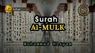 Surah Al-Mulk سورة الملك Muhammad Hisyam