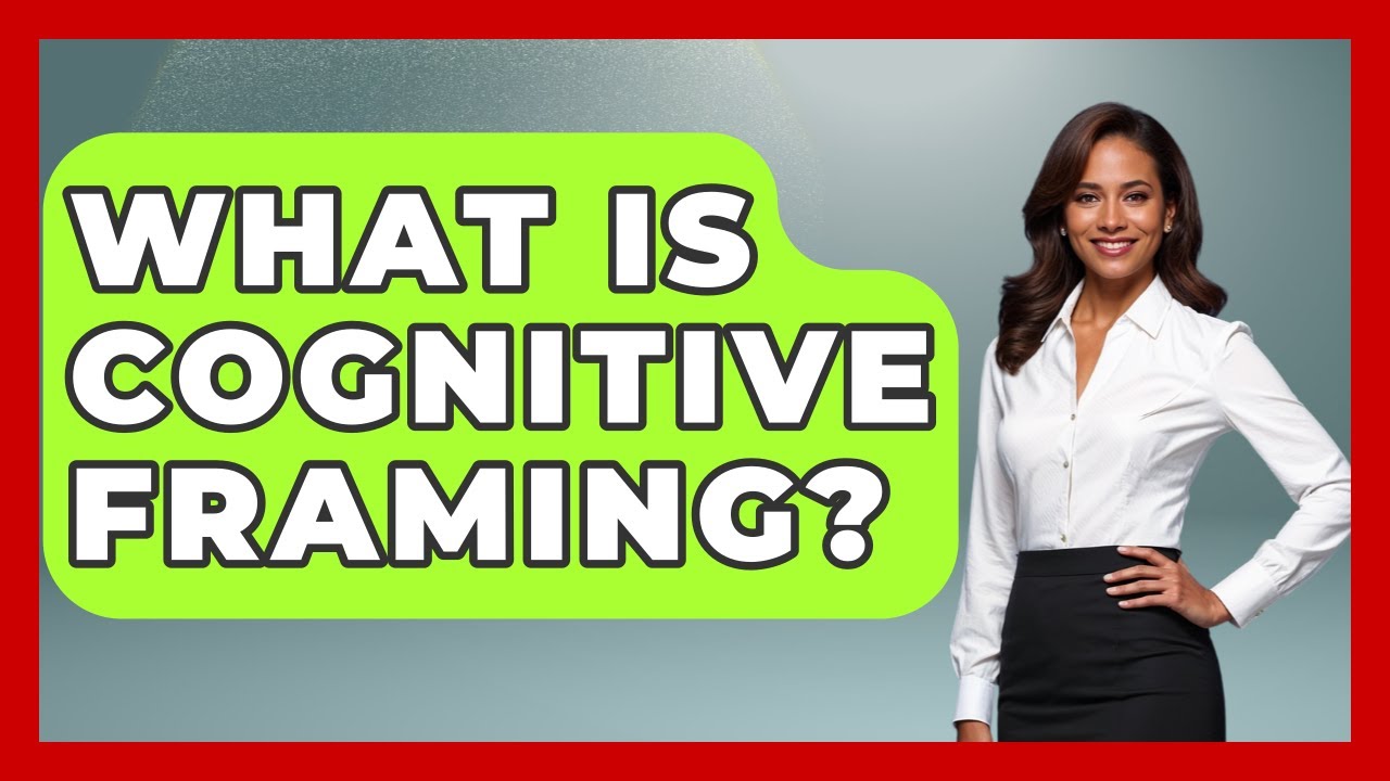 What Is Cognitive Framing? - Making Politics Simple