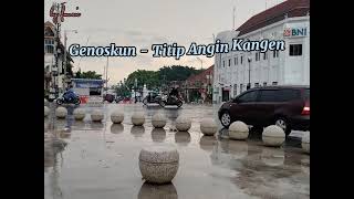 Download Lagu Genoskun - Titip Angin Kangen (lirik)#genoskun#nitipanginkangen MP3