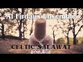 Al firdaus ensemble  celtic salawat official     