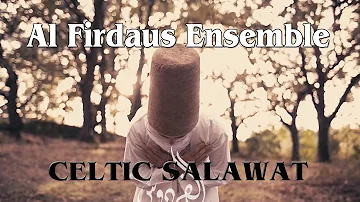 Al Firdaus Ensemble - Celtic Salawat (Official Video) | فرقة الفردوس - صلوات