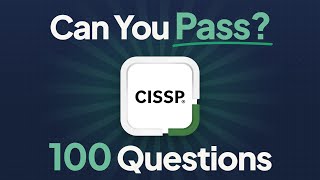 100 Free CISSP Practice Questions and Answers (2026) | No Ads, Full Explanations