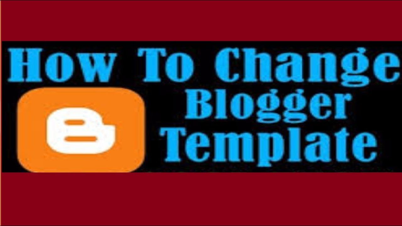 Who to change blogger templates| Add new blog website templates - YouTube