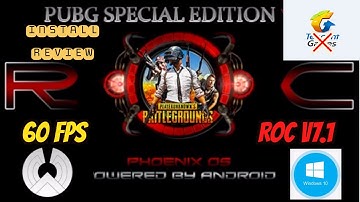 Phoenix OS ROC - PUBG Special Edition v7 Installation & Review | Pubg & BGMI Mobile Lag Fix