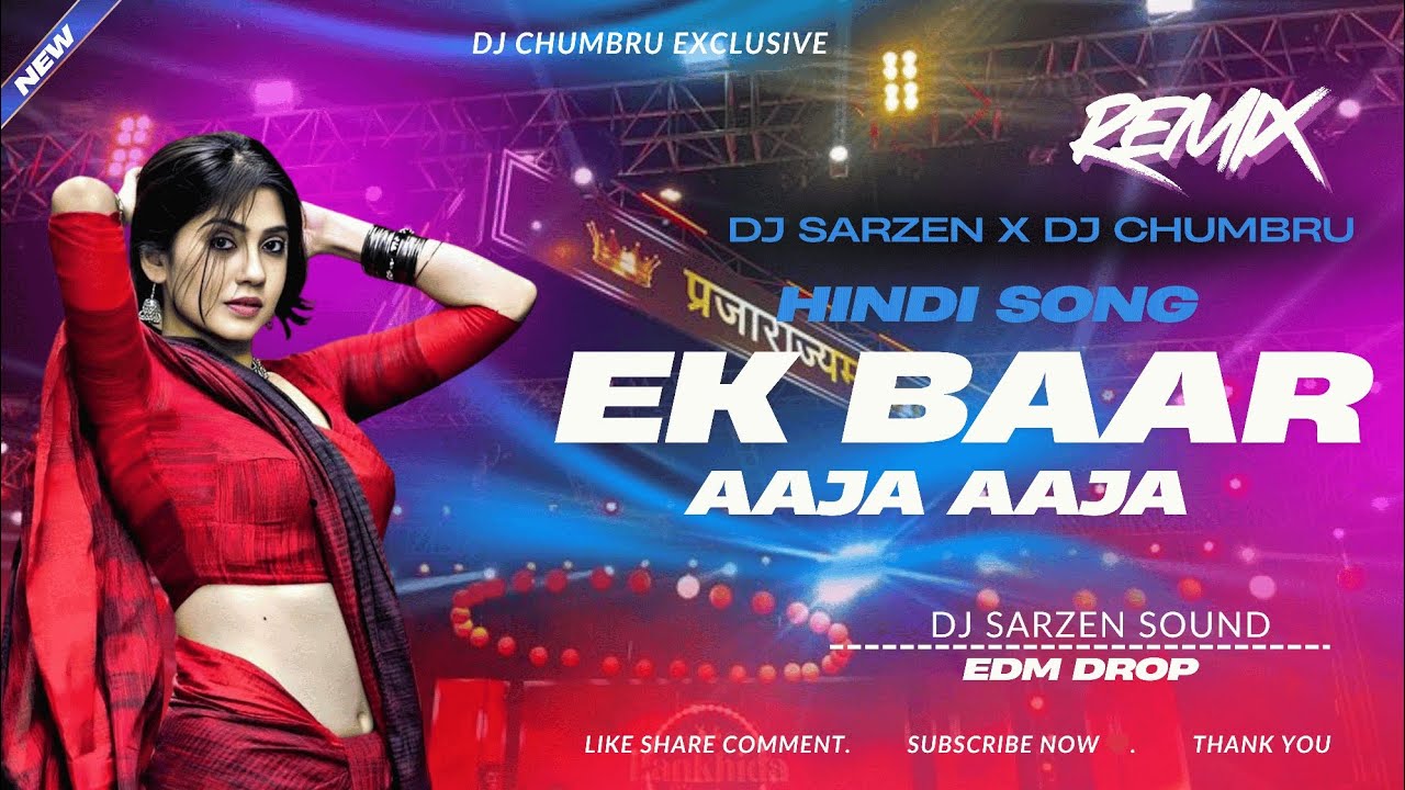 Ek Baar Aaja Aaja || Edm Circuit Dance Mix Dj SarZen King