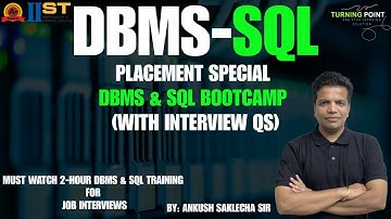 Crack DBMS & SQL in 2 Hours – Final Year Placement Masterclass | Ankush Saklecha Sir