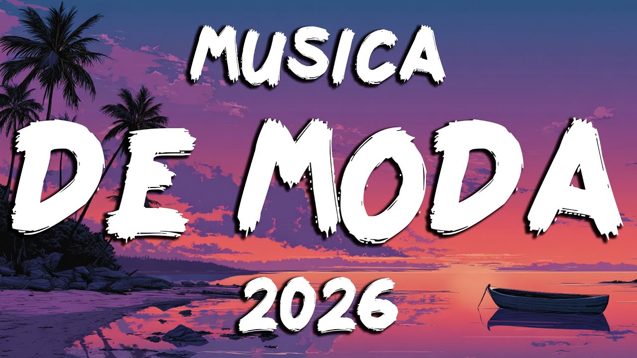 POP LATINO MIX 2026 🎉 LO MEJOR DEL VERANO 2026 MUSICA DE MODA | EXITOS DEL FELIZ AÑO NUEVO 2026