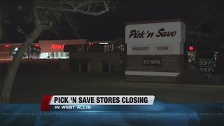 Pick 'N Save stores closing