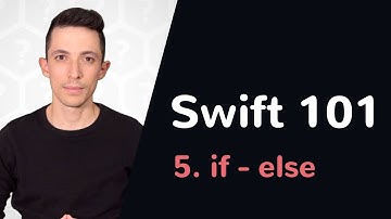 Curso Swift 101 Para Principiantes | 5. Condiciones if - else
