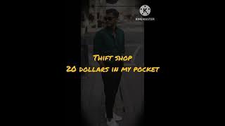 20 dollars in my pocket [Thift shop]