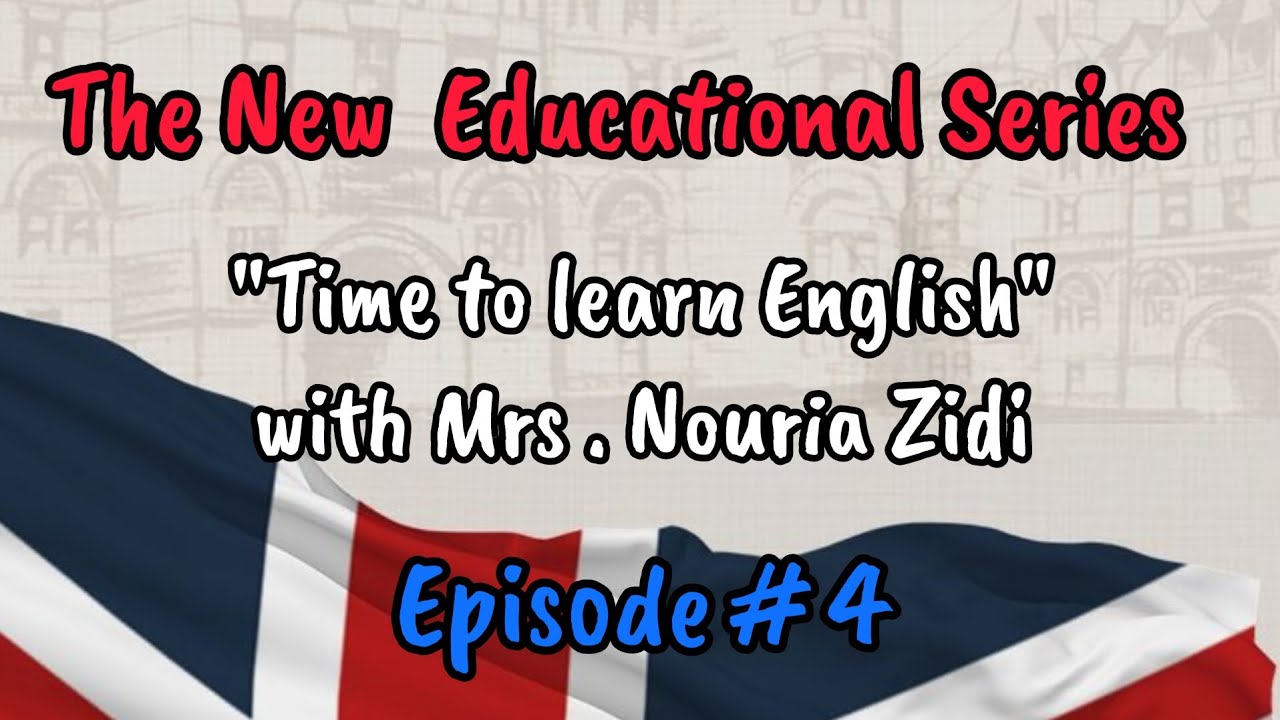 Episode#4👉Past Perfect الماضي التام👈 الشرح الجد بسيط مع الأستاذة زيدي (درس مهم جدا من الأساسيات)