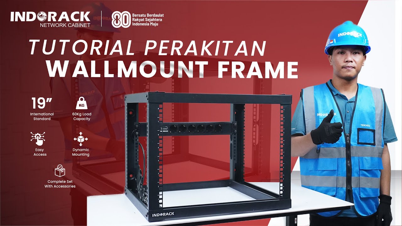 Perakitan Module Frame PERAKITAN RAK SERVER INDORACK : 19” WALLMOUNT FRAME - YouTube