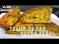 Daily Vlog “RESEP TELUR DADAR TEBAL ALA PADANG” - RESEP TELUR DADAR TAHU ANTI GAGAL 100%