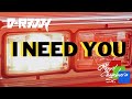 I need you official lyric