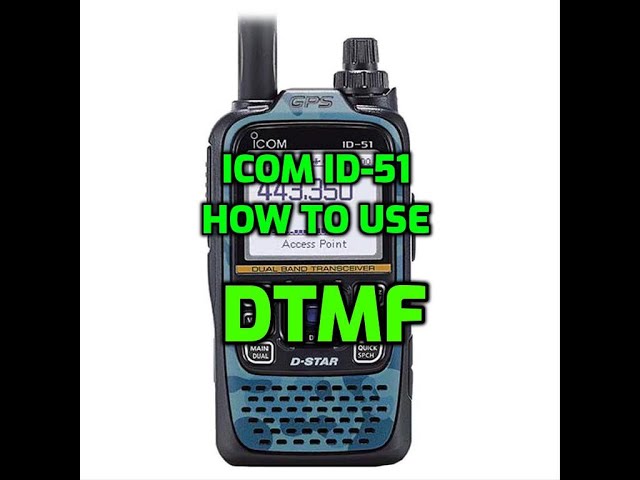 ICOM ID-51 -DTMF - Set up and test