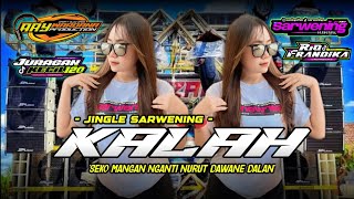 Download lagu DJ KALAH°JINGGLE SARWENING°COCOK BUAT JOGETAN KARNAVAL°JURAGANKECIL120°RIOFRANDIKA°ARYWARDANA