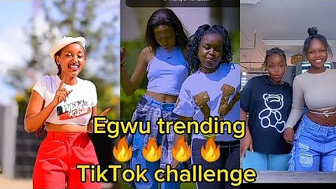 Egwu trending TikTok challenge kenya