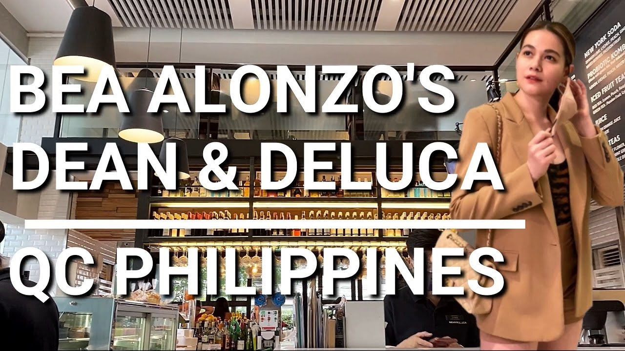 BEA ALONZO'S DEAN & DELUCA QUEZON CITY I PHILIPPINES | dean and