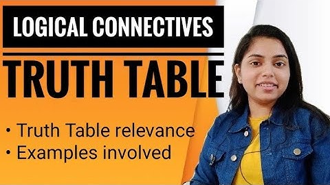 Logical Connectives Truth Table | Logical Representation | AI - Kanika Vats