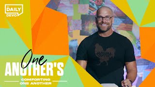 Comfort One Another | Daily Devo Bible Study