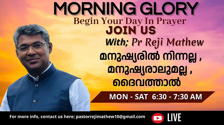 MORNING GLORY | രാത്രികളുടെ നിഗുഢതകകളെ തിരിച്ചറിയുക | 09-07-2025 | Pr Reji Mathew