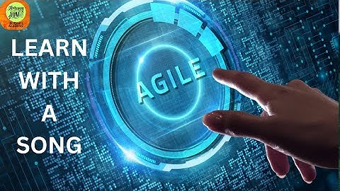 Agile Explained With A Song