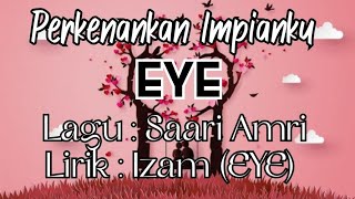 PERKENANKAN IMPIANKU - EYE HD Sounds with lyrics #rock80an #rock90 #rockjiwang #legend