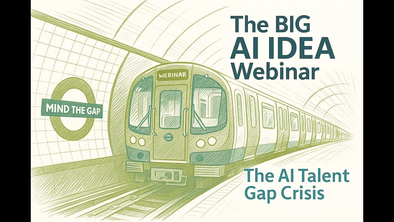 Strategy for AI - Big AI Idea Webinar - The AI Talent Gap Crisis - YouTube