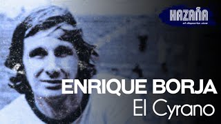 Enrique Borja, 'El Cyrano'