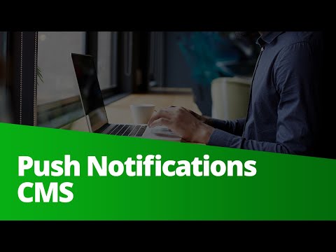 Push Notifications | CMS