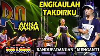 ENGKAULAH TAKDIRKU - MERDUNYA ANISA RAHMA - NEW PALLAPA RANDUPADANGAN - KENDANG chords