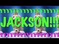 HAPPY BIRTHDAY JACKSON! - EPIC Happy Birthday Song