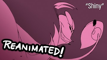 Shiny REANIMATED!