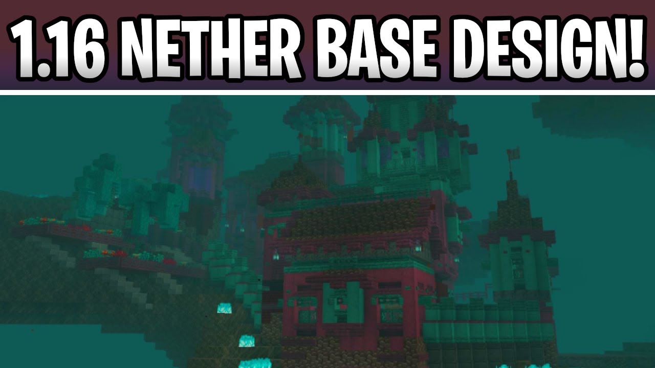 Making a Nether Base in Minecraft 1.16 