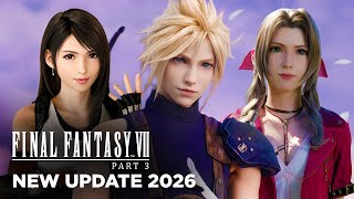 FF7 Remake Part 3 – Final Stretch, Highwind \u0026 30th Anniversary (2026 Update)