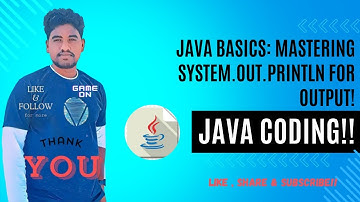 Java Basics: Mastering System.out.println for Output!