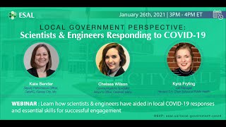 Local Government Perspective: Scientists and Engineers Responding to COVID-19