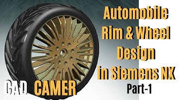 PART-1 : Automobile Rim & Wheel Design in Siemens NX | CAD CAMER Tutorial