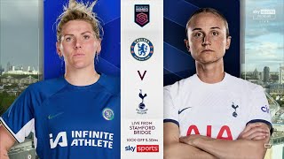 WSL 2023/24. Matchday 1. Chelsea vs Tottenham