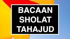 Bacaan Sholat Tahajud & Witir (Tata Cara Sholat Tahajud Seri 02) - Durasi: 9.16. 