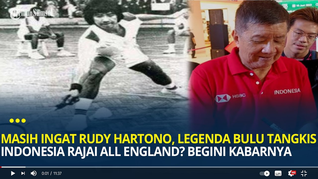 Masih Ingat Rudy Hartono, Legenda Bulu Tangkis Indonesia yang Merajai ...