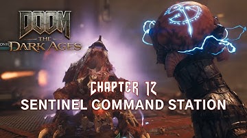 Doom The Dark Age walkthrough - Chapter 12: Sentinel command station - All 100% collectibles