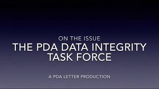 The PDA Data Integrity Task Force News