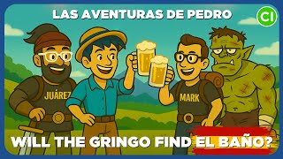 Thumbnail image for Will the GRINGO find EL BAÑO??? - Las Aventuras de Pedro en Español 🟢