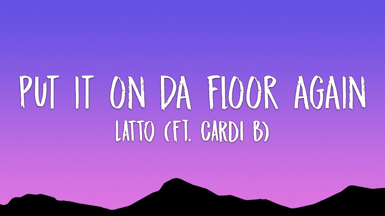 Latto - Put It On The Floor (Lyrics) ft. Cardi B - YouTube