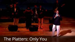 The Platters: Only you ... live