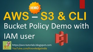 aws - s3 & cli - bucket policy demo | cross-account access with iam user