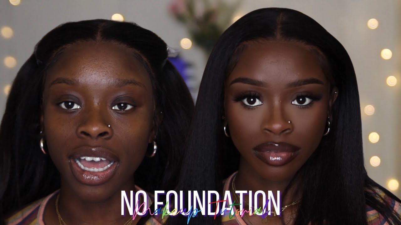 *Detailed* No Foundation Makeup Tutorial For Dark Skin WOC (Beginner ...